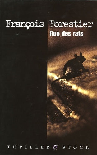Livrenpoche : Rue des rats - François Forestier - Livre
