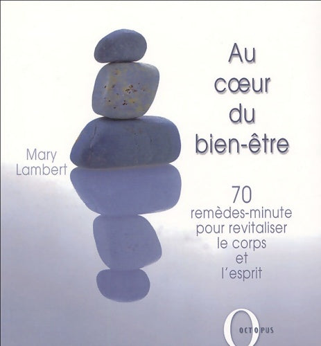 Livrenpoche : Au coeur du bien-etre - Mary Lambert - Livre