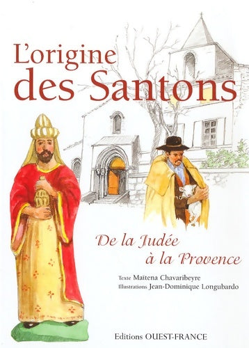 Livrenpoche : L'origine des santons de la judée à la Provence - Maïtena Chavaribeyre - Livre