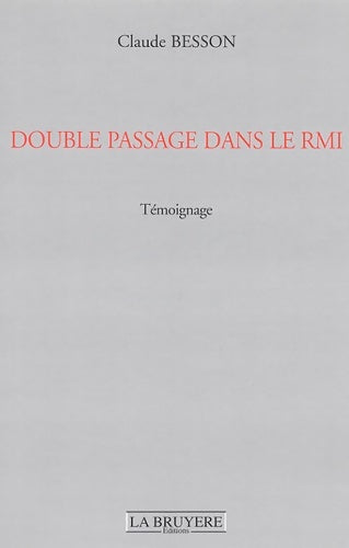 Livrenpoche : Double passage dans le rmi : Témoignage - Claude Besson - Livre