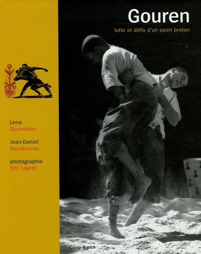 Livrenpoche : Gouren : Lutte et défis d'un sport breton - Lena Gourmelen - Livre
