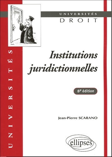 Livrenpoche : Institutions juridictionnelles - Jean-Pierre Scarano - Livre