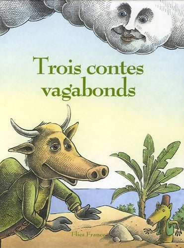 Livrenpoche : Trois contes vagabonds - Salim Hatubou - Livre