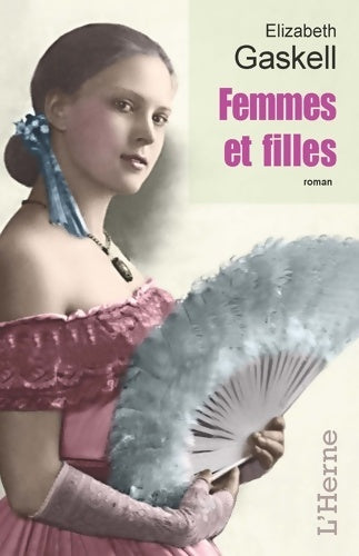 Femmes et filles - Elizabeth Gaskell - Livre