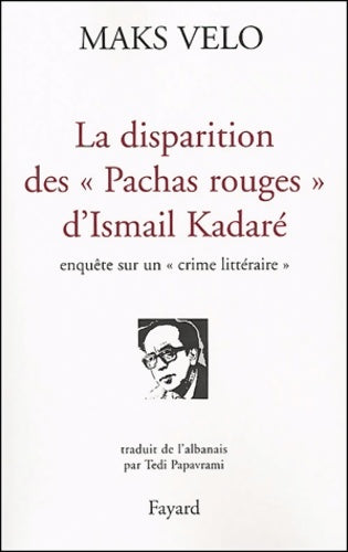 Livrenpoche : La disparition des pachas rouges - I. Kadare - Livre