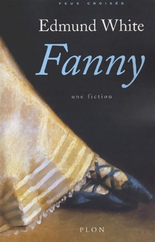 Livrenpoche : Fanny - Edmund White - Livre