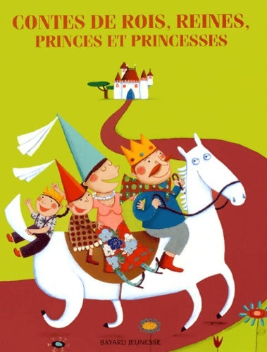 Livrenpoche : Contes de rois reines princes&princesses - Arnaud Alméras - Livre