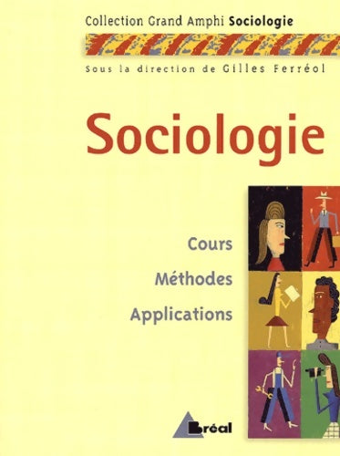 Livrenpoche : Sociologie : Cours méthodes applications - Ferreol - Livre