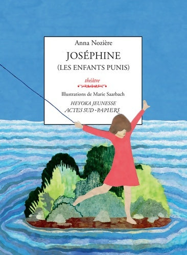 Livrenpoche : Joséphine (les enfants punis) - Anna Nozière - Livre