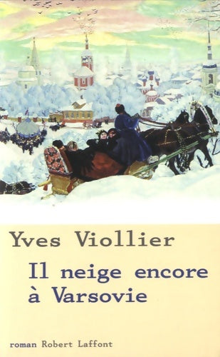 Livrenpoche : Il neige encore a Varsovie t2 - Yves Viollier - Livre