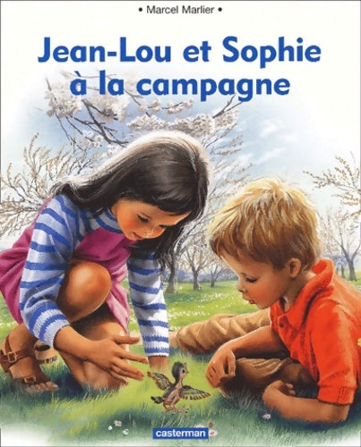 Jean lou et Sophie à la campagne - Marcel Marlier - Livre