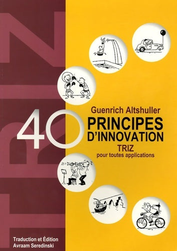 Livrenpoche : 40 principes d'innovation : Triz pour toutes applications - Avraam Seredinski - Livre