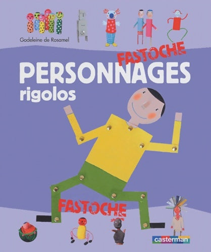 Livrenpoche : Personnages rigolos - Godeleine De Rosamel - Livre