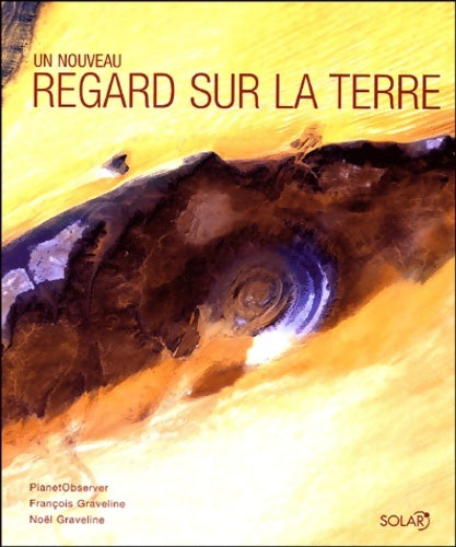Livrenpoche : Nouveau regard sur la terre - François Graveline - Livre