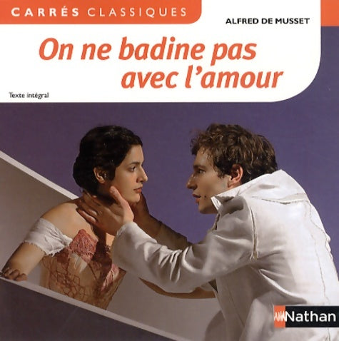 Livrenpoche : On ne badine pas avec l'amour - Alfred De Musset - Livre