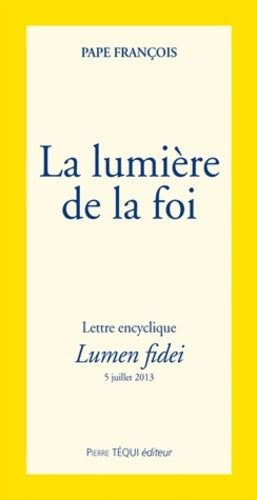 Livrenpoche : La lumière de la foi. Lumen fidei - Pape François - Livre