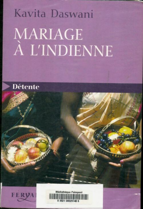 Livrenpoche : Mariage à l'indienne - Kavita Daswani - Livre