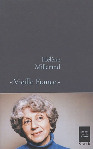Livrenpoche : Vieille France - Hélène Millerand - Livre