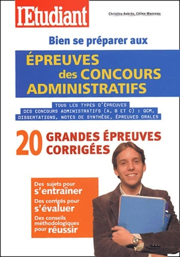 Livrenpoche : Bien se préparer aux épreuves des concours administratifs - Céline Manceau - Livre
