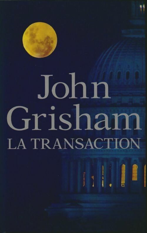 Livrenpoche : La transaction - John Grisham - Livre