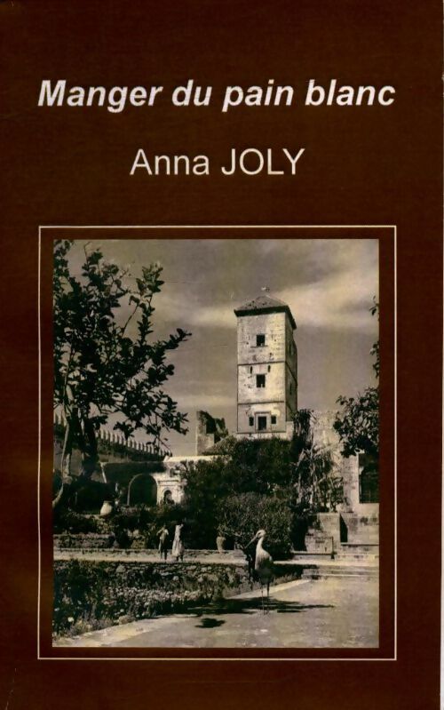 Livrenpoche : Manger du pain blanc - Anna Joly - Livre