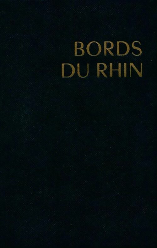 Livrenpoche : Bords du Rhin - Collectif - Livre