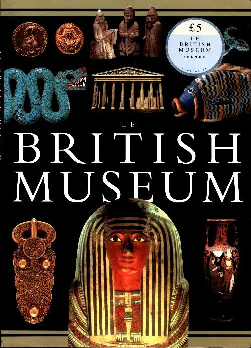 Livrenpoche : Le British museum - Collectif - Livre