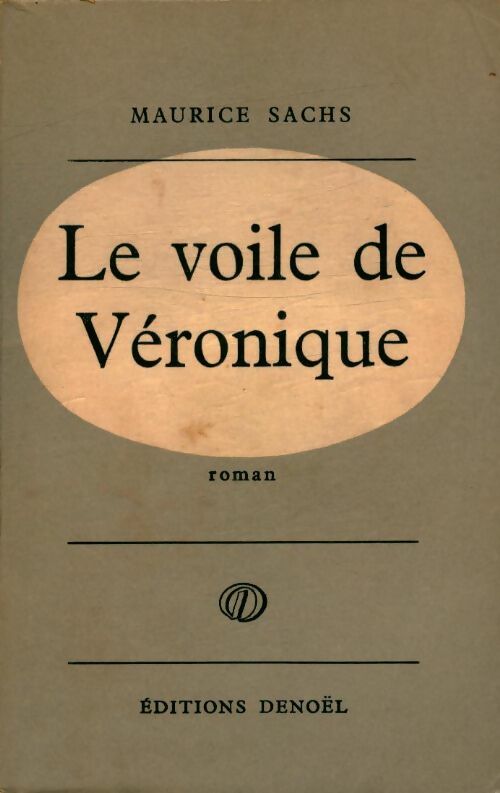 Livrenpoche : Le voile de véronique - Maurice Sachs - Livre