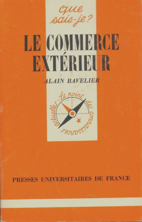 Livrenpoche : Le commerce extérieur - Alain Bavelier - Livre