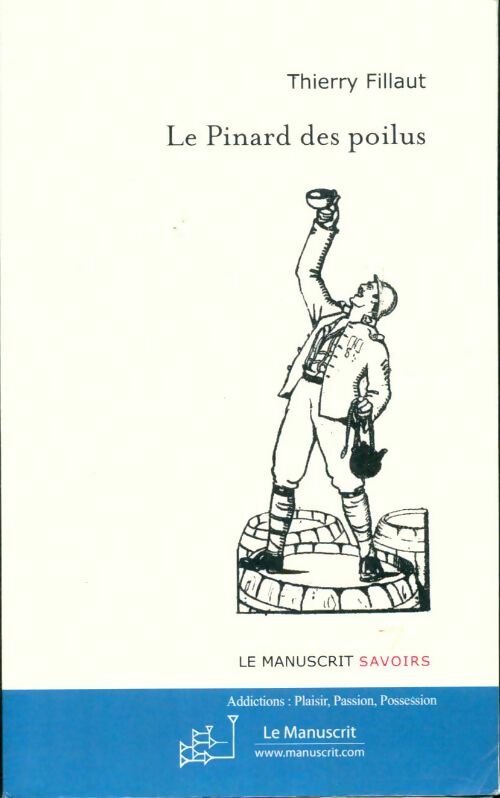 Livrenpoche : Le pinard des poilus - Thierry Fillaut - Livre