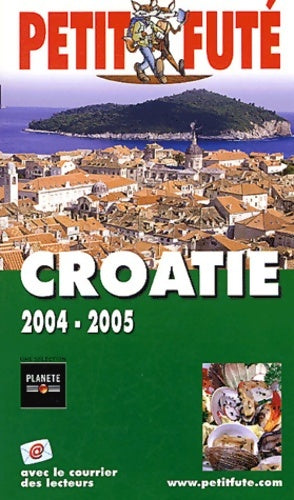 Livrenpoche : Croatie 2004 - Guide Petit Futé - Livre