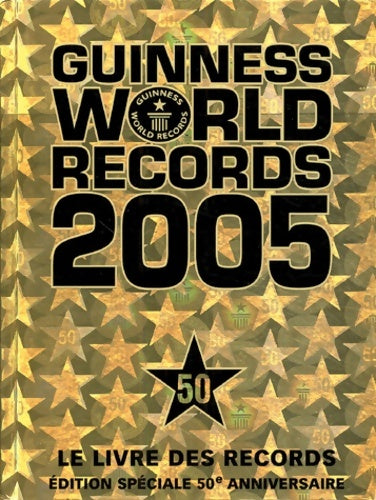 Livrenpoche : Guinness world records 2005 - Claire Folkard - Livre