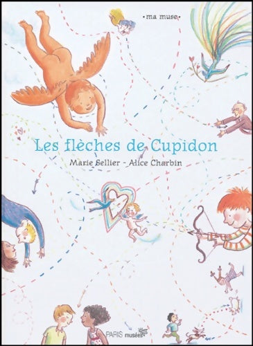 Livrenpoche : Les flèches de cupidon - Marie Sellier - Livre