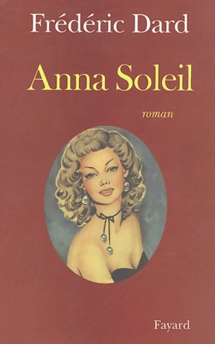 Livrenpoche : Anna Soleil - Frédéric Dard - Livre