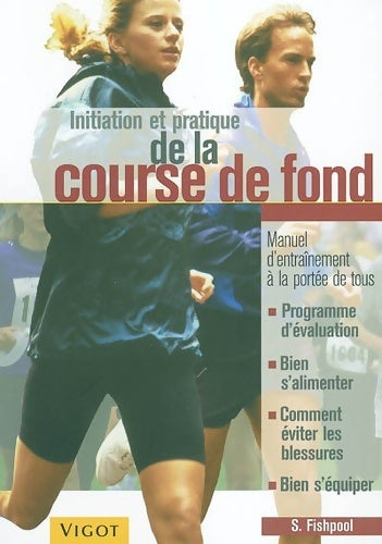 Livrenpoche : Initiation pratique de la course de fond - Sean Fishpool - Livre