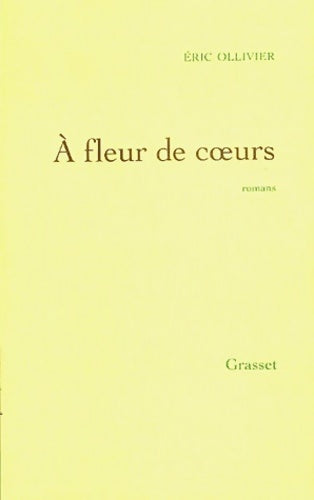 Livrenpoche : A fleur de coeur - E. Ollivier - Livre
