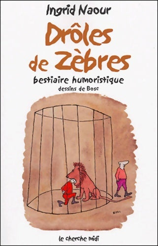 Livrenpoche : Drôles de zèbres - Ingrid Naour - Livre