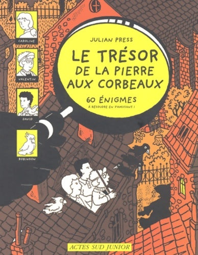 Livrenpoche : Le trésor de la pierre-aux-corbeaux - Julian Press - Livre