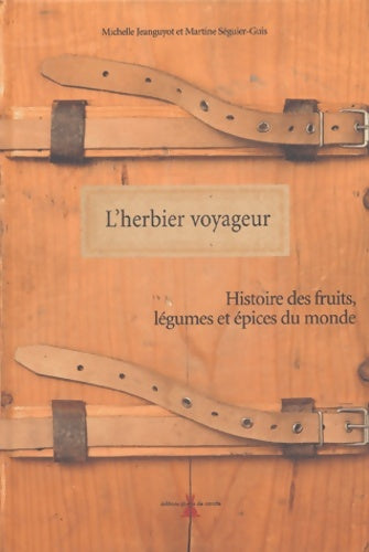 Livrenpoche : L'herbier voyageur - Michelle Jeanguyot - Livre