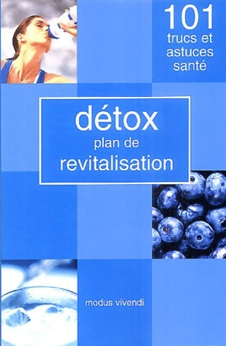 Livrenpoche : Détox : Plan de revitalisation - Claudine Azoulay - Livre
