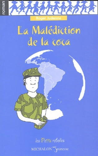 Livrenpoche : La malédiction de la coca - Roger Judenne - Livre