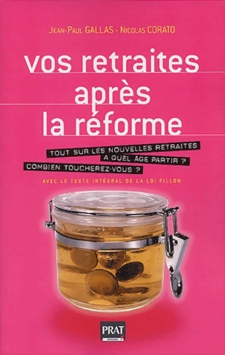 Livrenpoche : Vos retraites après la réforme - Jean-Paul Gallas - Livre