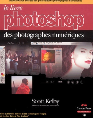 Livrenpoche : Le livre photoshop des photographes numériques - Scott Kelby - Livre
