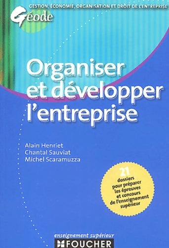 Livrenpoche : Géode : Organiser et développer l'entreprise - Alain Henriet - Livre