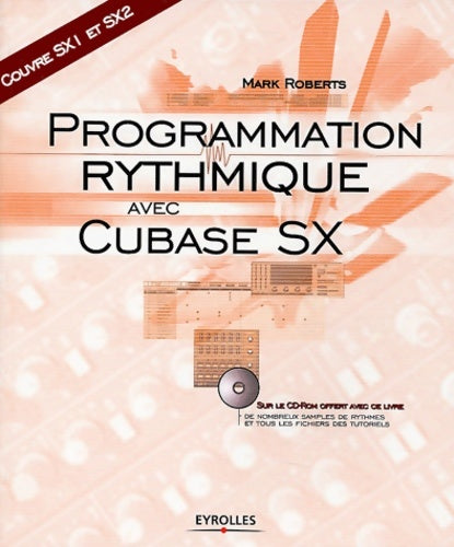 Livrenpoche : Programmation rythmique avec cubase sx - Mark Roberts - Livre