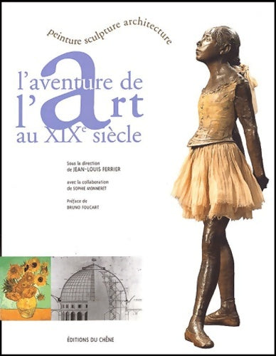 Livrenpoche : L'aventure de l'art au XIXe siècle - J. L. Ferrier - Livre