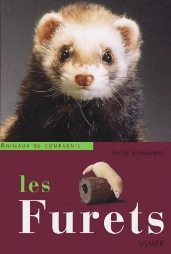 Livrenpoche : Les furets - Harald Schwammer - Livre