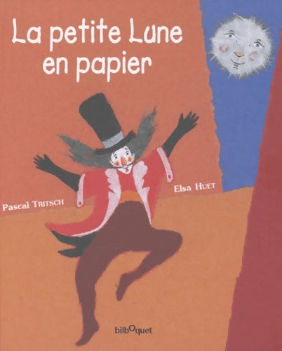 Livrenpoche : La petite lune en papier - Pascal Tritsch - Livre