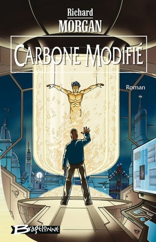 Livrenpoche : Carbone modifié - Richard Morgan - Livre