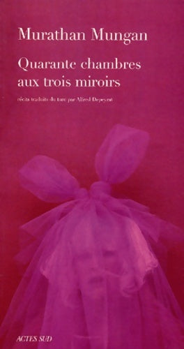 Livrenpoche : Quarante chambres aux trois miroirs - Murathan Mungan - Livre
